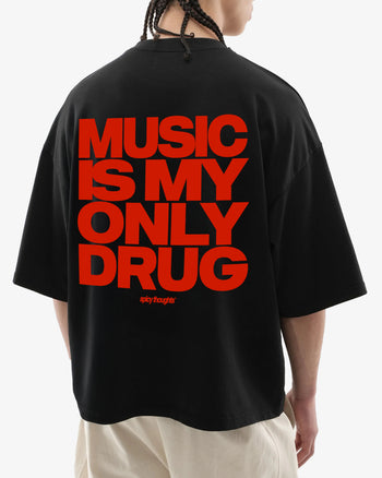 Heavy Oversized Tee - Music Is My Only Drug