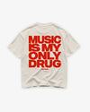 Heavy Oversized Tee - Music Is My Only Drug