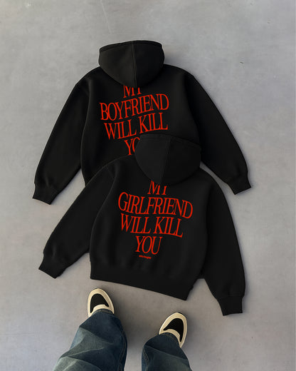 Oversized Hoodie - My Girlfriend Will Kill You