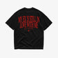 Heavy Oversized Tee - My Ex Is Still In Love With Me