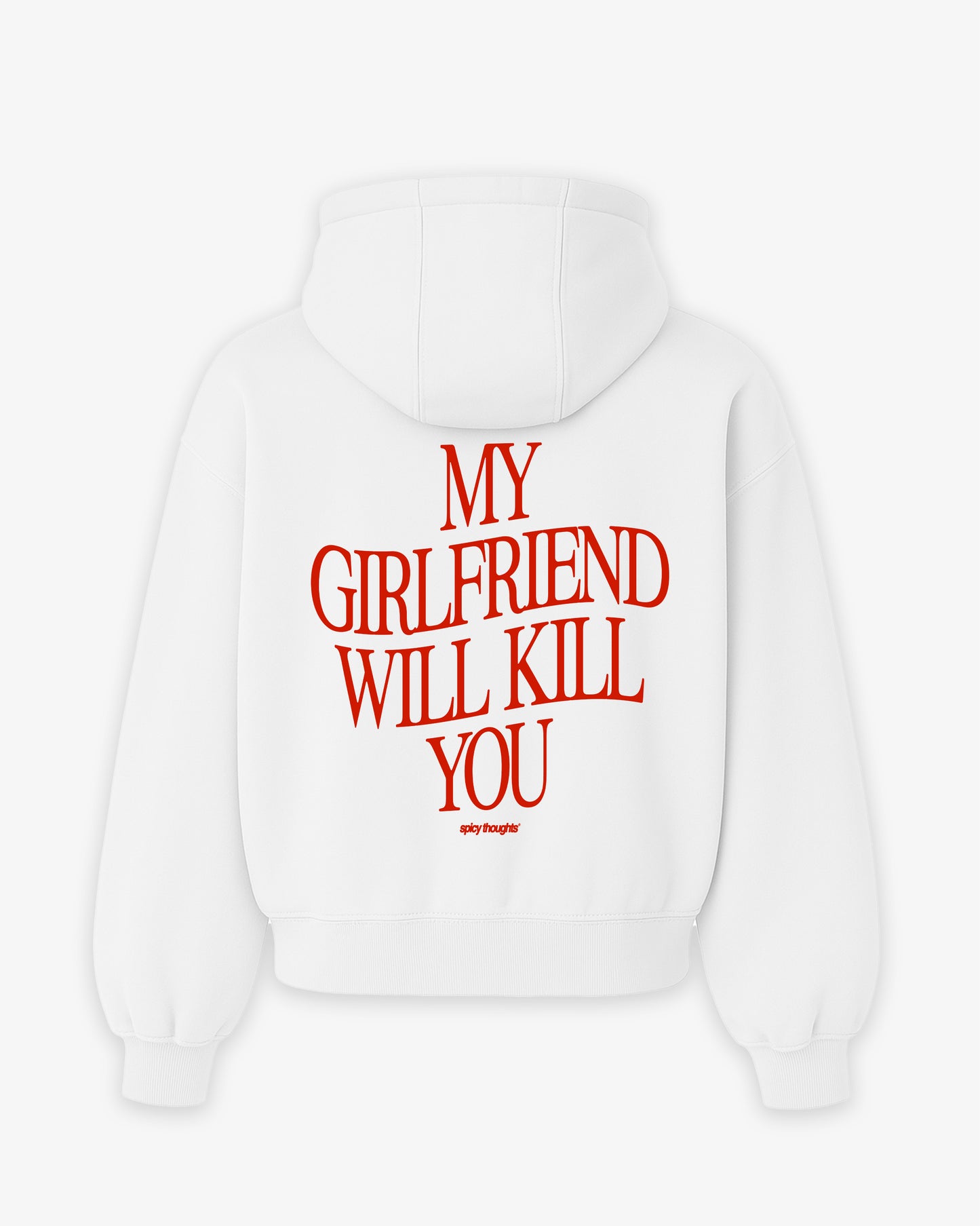 Oversized Hoodie - My Girlfriend Will Kill You