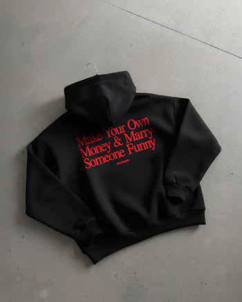 Oversized Hoodie - Make Your Own Money & Marry Someone Funny