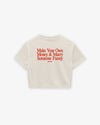 Cropped Tee - Make Your Own Money & Marry Someone Funny