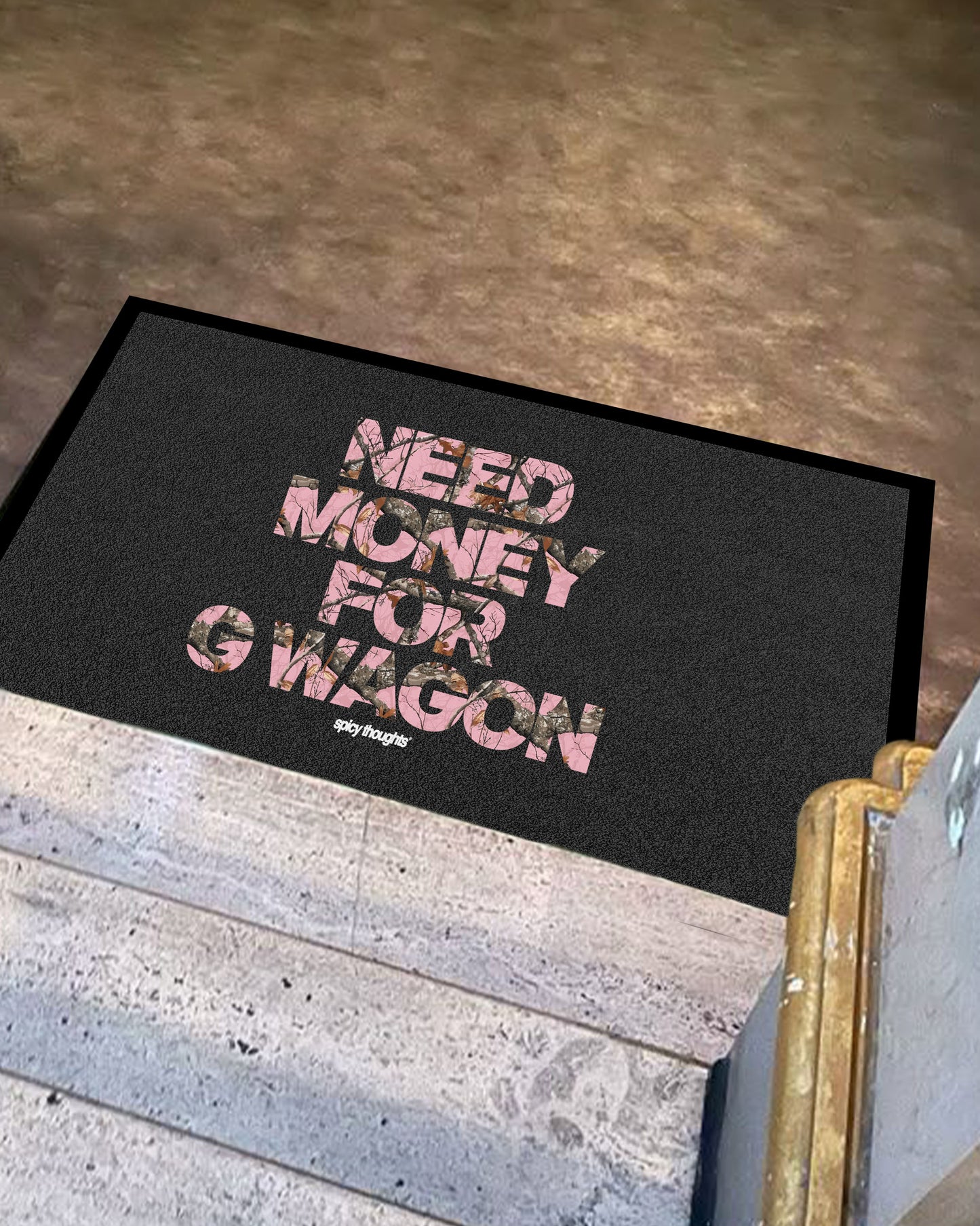 Doormat – Need Money For G Wagon
