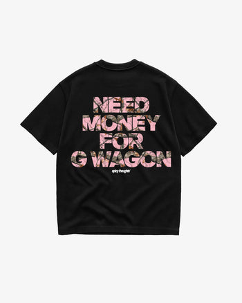 Heavy Oversized Tee - Need Money For G Wagon realtree