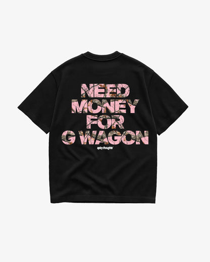 Heavy Oversized Tee - Need Money For G Wagon