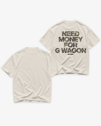 Heavy Oversized Tee - Need Money For G Wagon