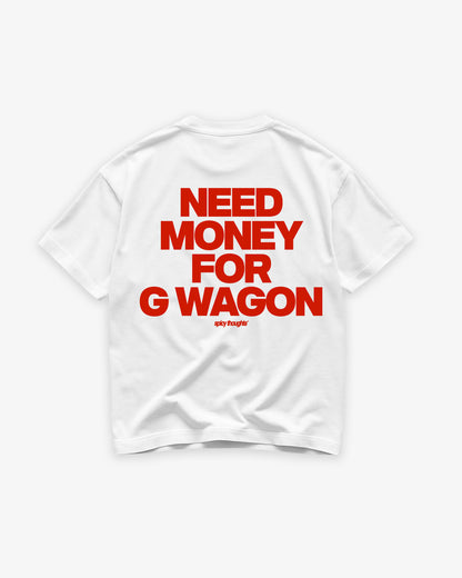 Heavy Oversized Tee - Need Money For G Wagon
