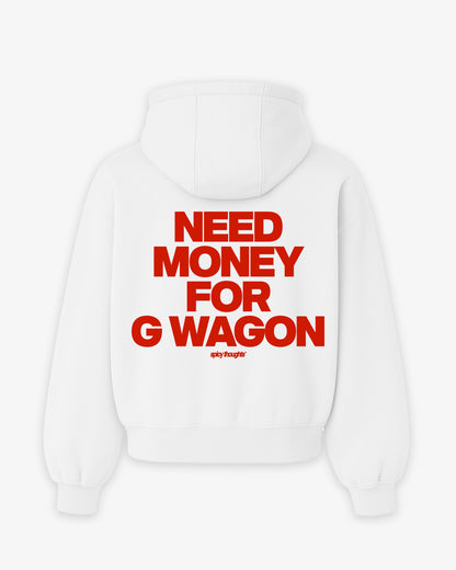 Oversized Hoodie - Need Money For G-Wagon