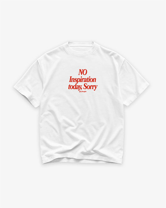 Heavy Oversized Tee White - No Inspiration Today, Sorry