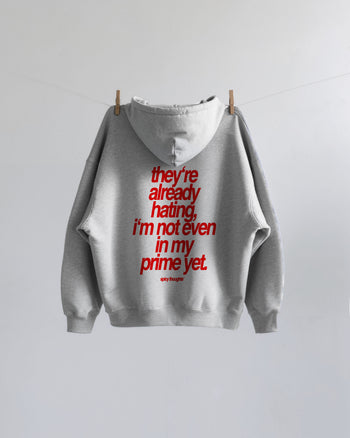 Oversized Hoodie - Not Even In My Prime