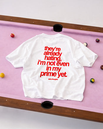 Heavy Oversized Tee - Not Even In My Prime