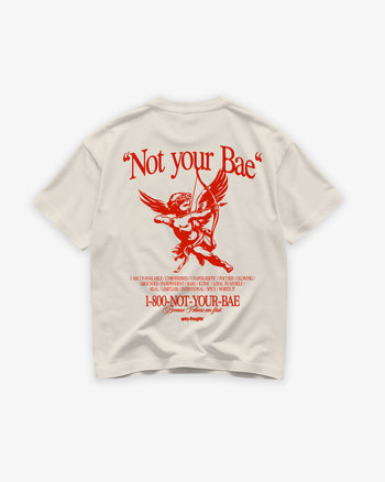 Heavy Oversized Tee - Not Your Bae