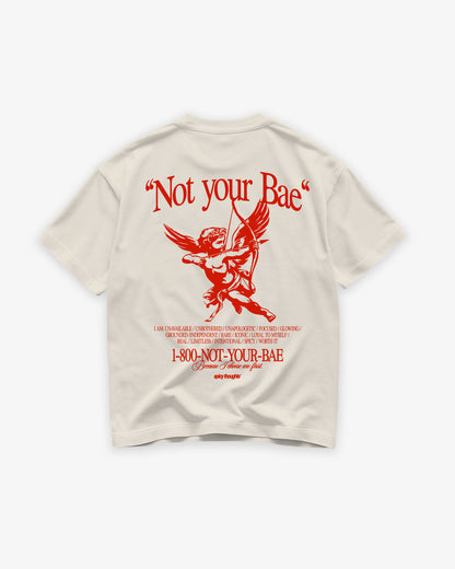 Heavy Oversized Tee - Not Your Bae