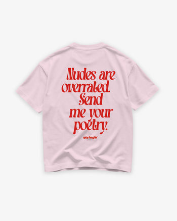 Heavy Oversized Tee - Nudes Are Overrated