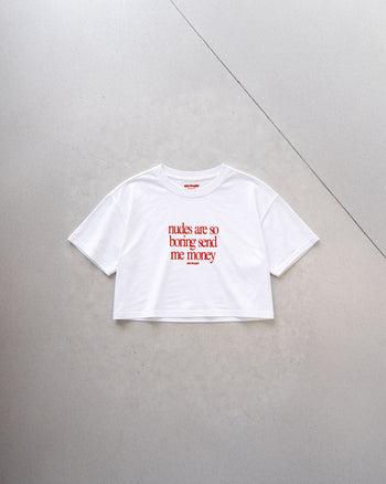 Oversize Cropped Tee - Nudes Are So Boring Send Me Money