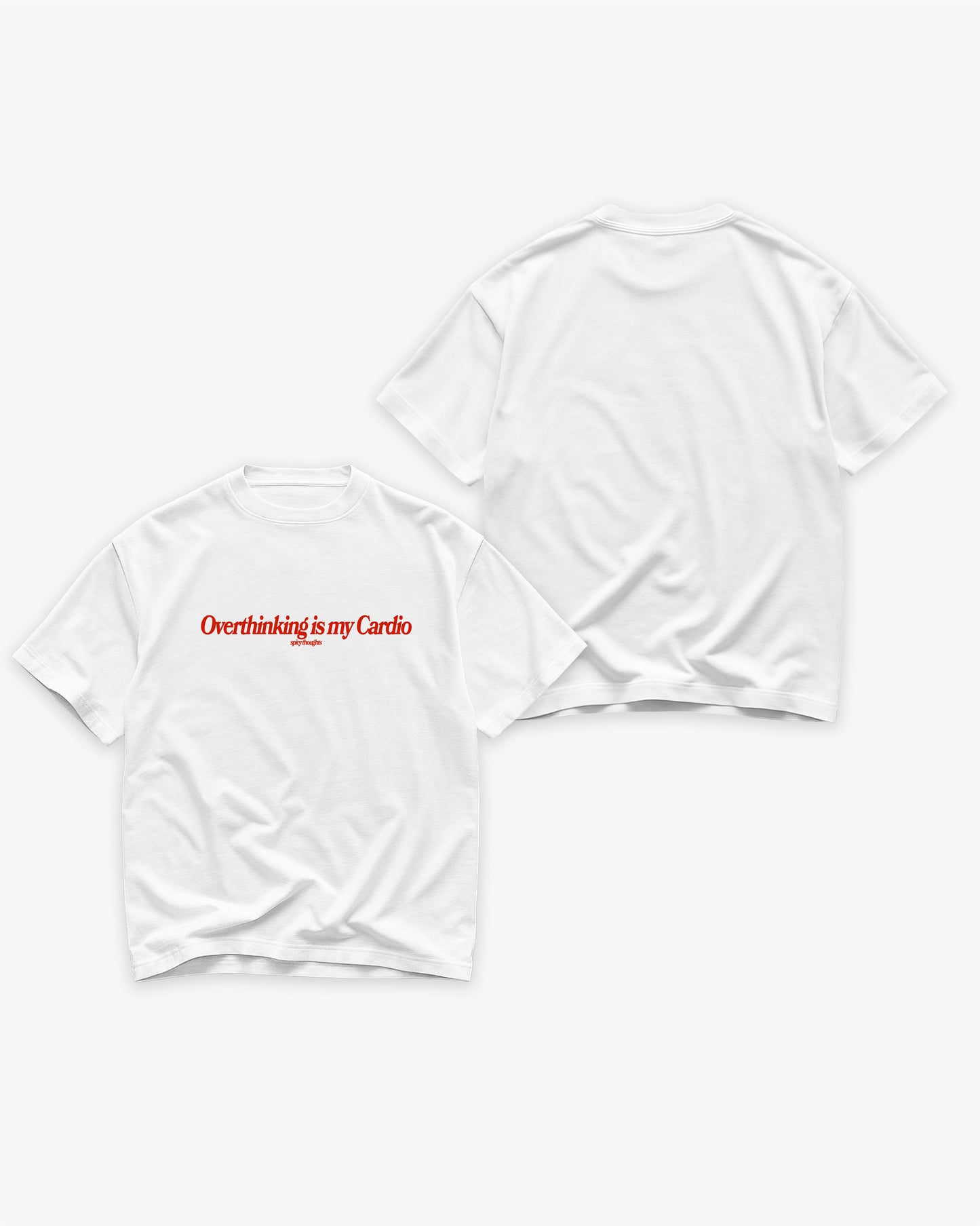 Heavy Oversized Tee White - Overthinking Is My Cardio