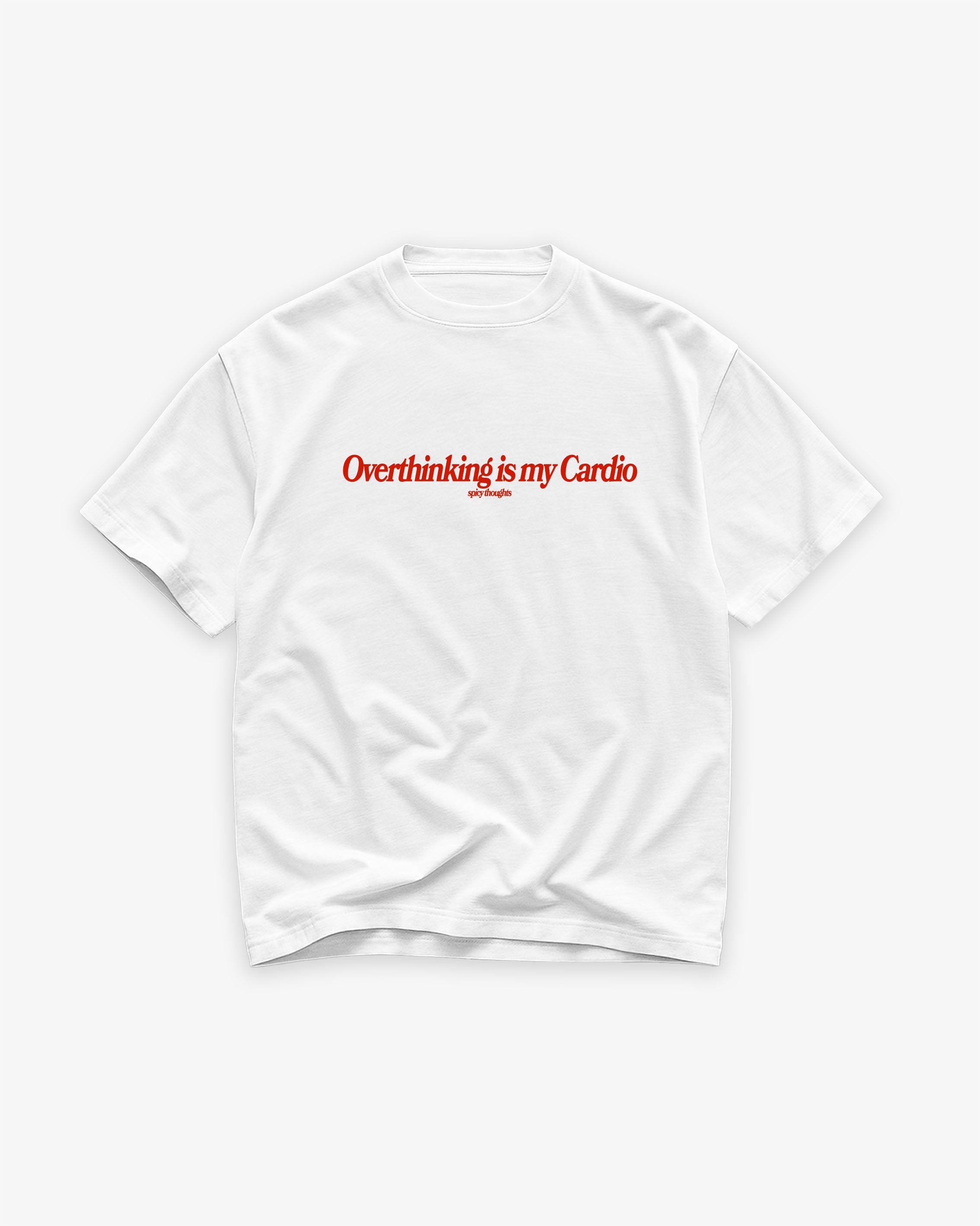 Heavy Oversized Tee - Overthinking Is My Cardio – Spicy Thoughts