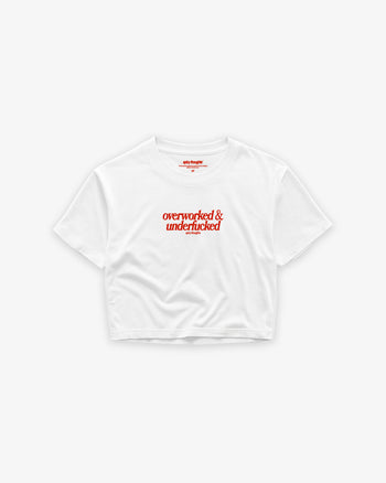 Oversize Cropped Tee - Overworked & Underfucked
