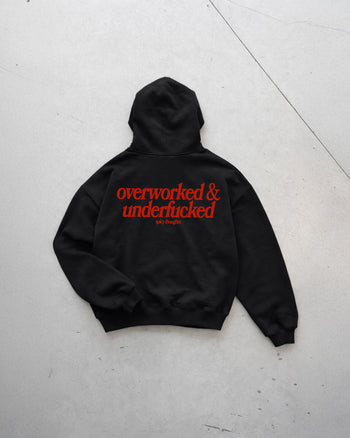 Oversized Hoodie - Overworked & Underfucked