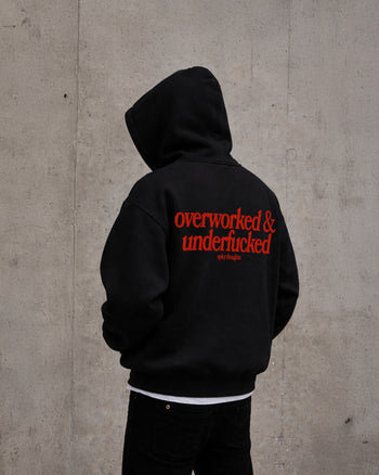Oversized Hoodie - Overworked & Underfucked