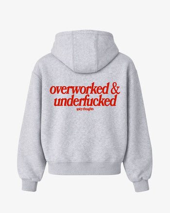 Oversized Hoodie - Overworked & Underfucked