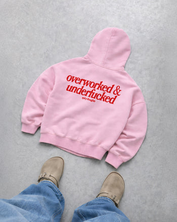 Oversized Hoodie - Overworked & Underfucked