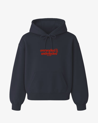 Oversized Hoodie - Overworked & Underfucked