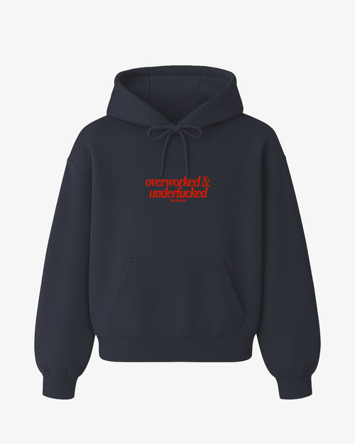 Oversized Hoodie - Overworked & Underfucked