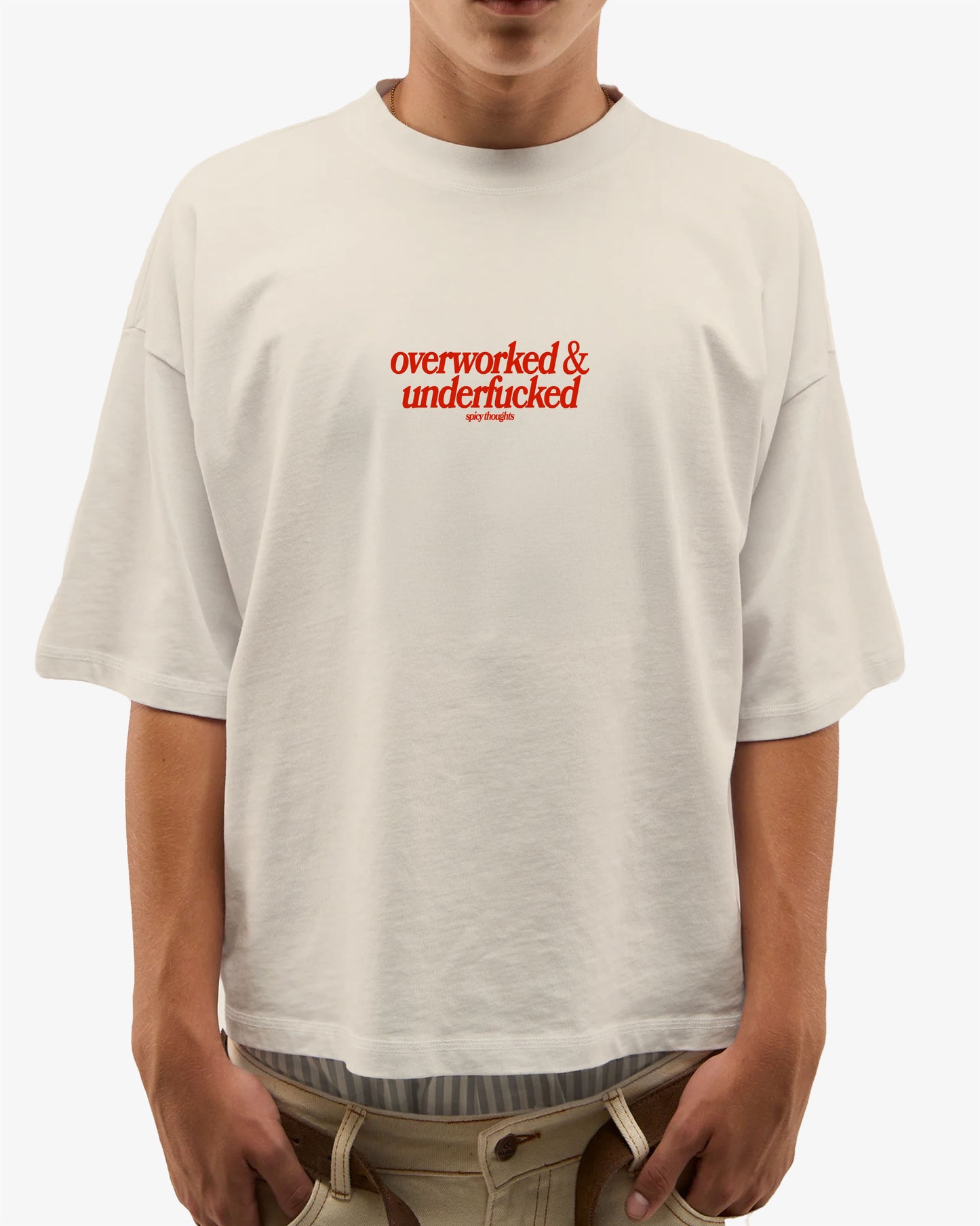 Heavy Oversized Tee - Overworked & Underfucked