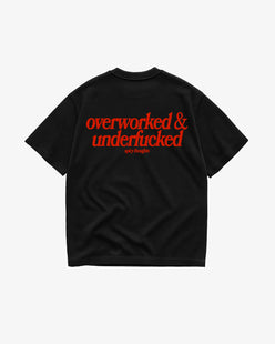 Heavy Oversized Tee - Overworked & Underfucked