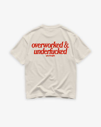 Heavy Oversized Tee - Overworked & Underfucked