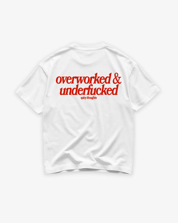 Heavy Oversized Tee - Overworked & Underfucked