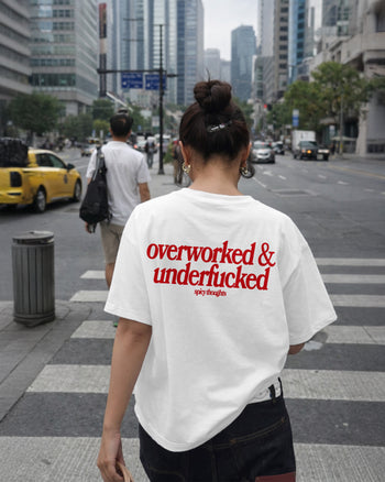 Heavy Oversized Tee - Overworked & Underfucked