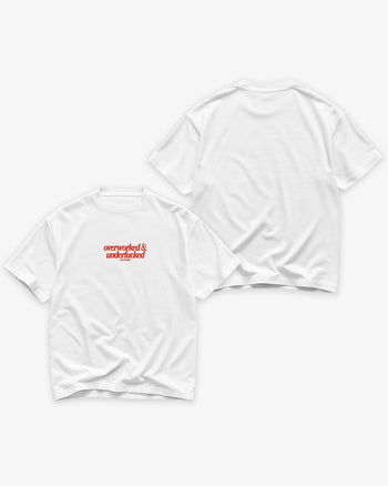 Heavy Oversized Tee - Overworked & Underfucked