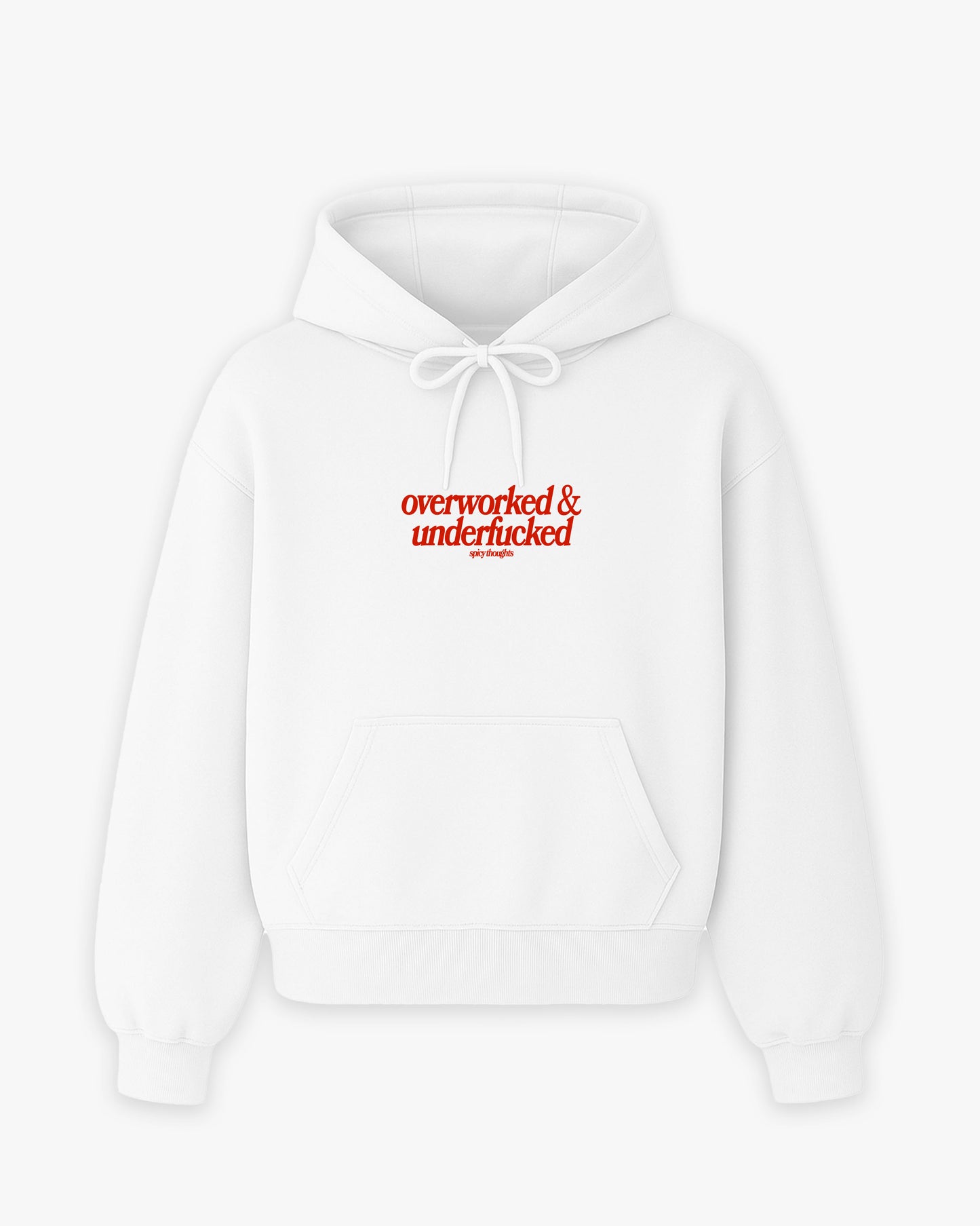 Oversized Hoodie - Overworked & Underfucked