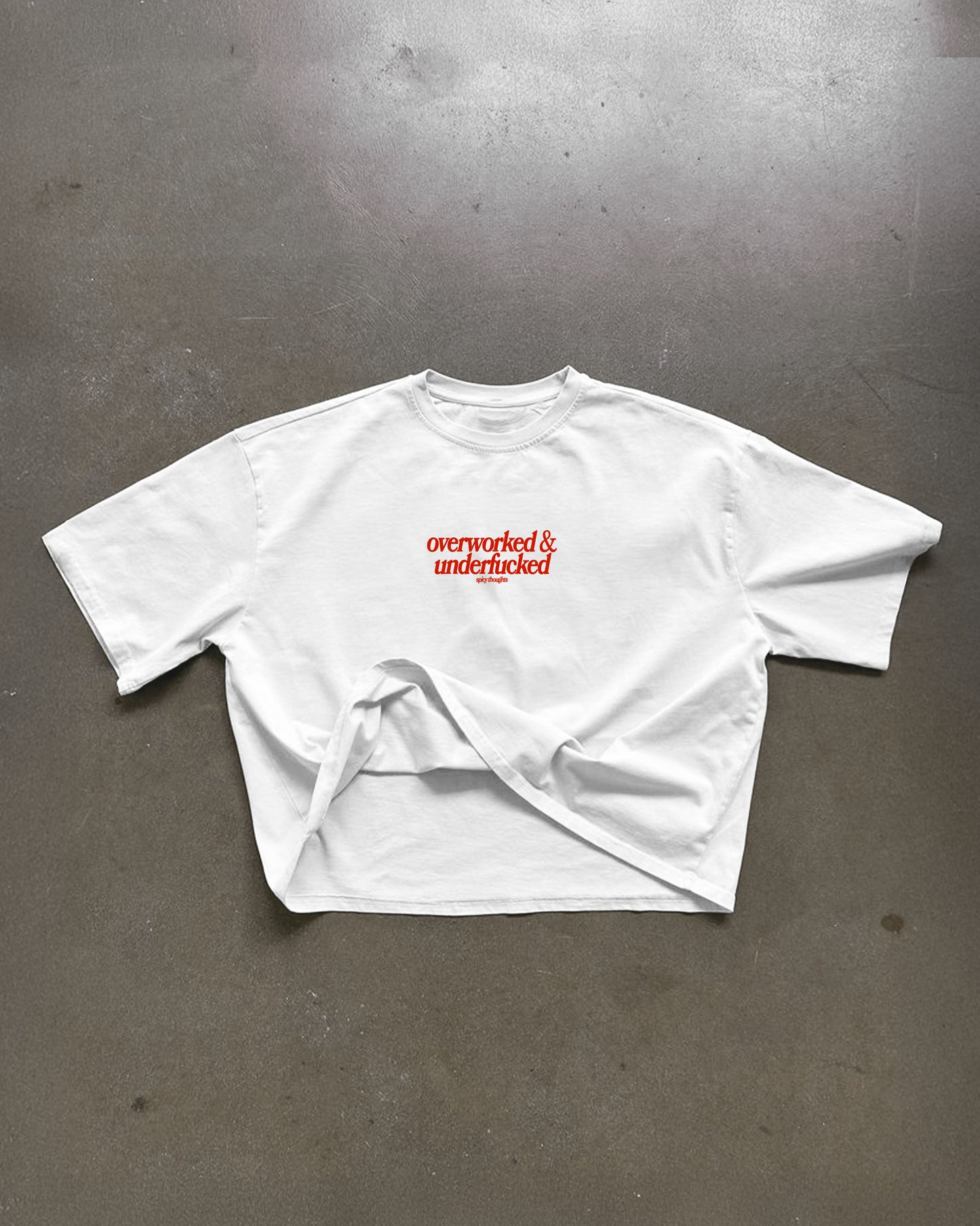 Heavy Oversized Tee - Overworked & Underfucked