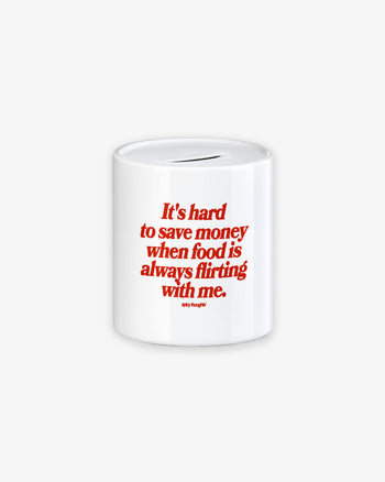 Piggy Bank - Food Is Flirting With Me