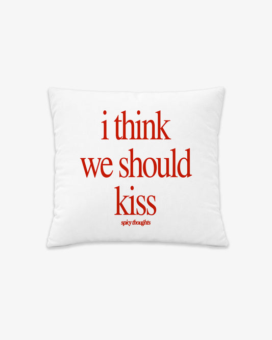 Pillow - I Think We Should Kiss
