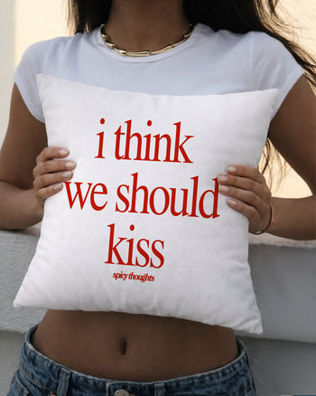 Pillow - I Think We Should Kiss