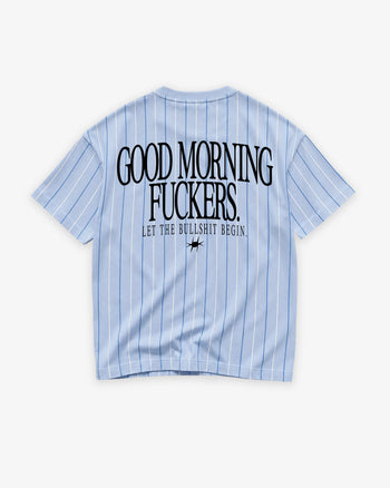 Pinstripe Tee - Good Morning Fuckers