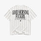 Pinstripe Tee - Good Morning Fuckers