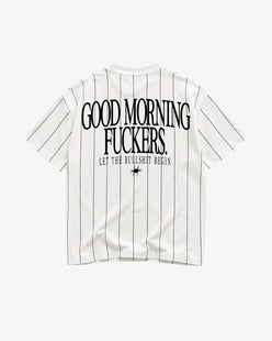 Pinstripe Tee - Good Morning Fuckers
