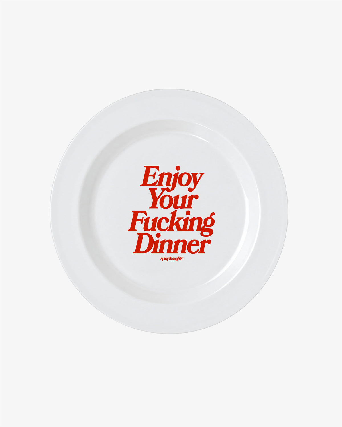 Plate - Enjoy Your Fucking Dinner