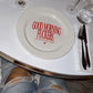 Plate - Good Morning Fuckers