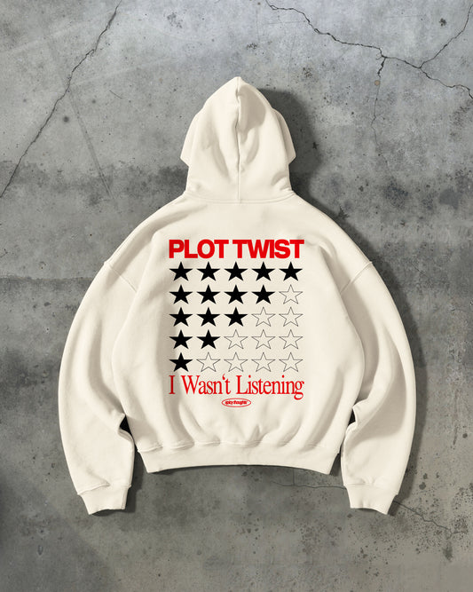 Oversized Hoodie - Plot Twist – I Wasn’t Listening