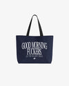 Premium Tote Bag - Good Morning Fuckers