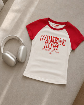 Raglan Tee - Good Morning Fuckers