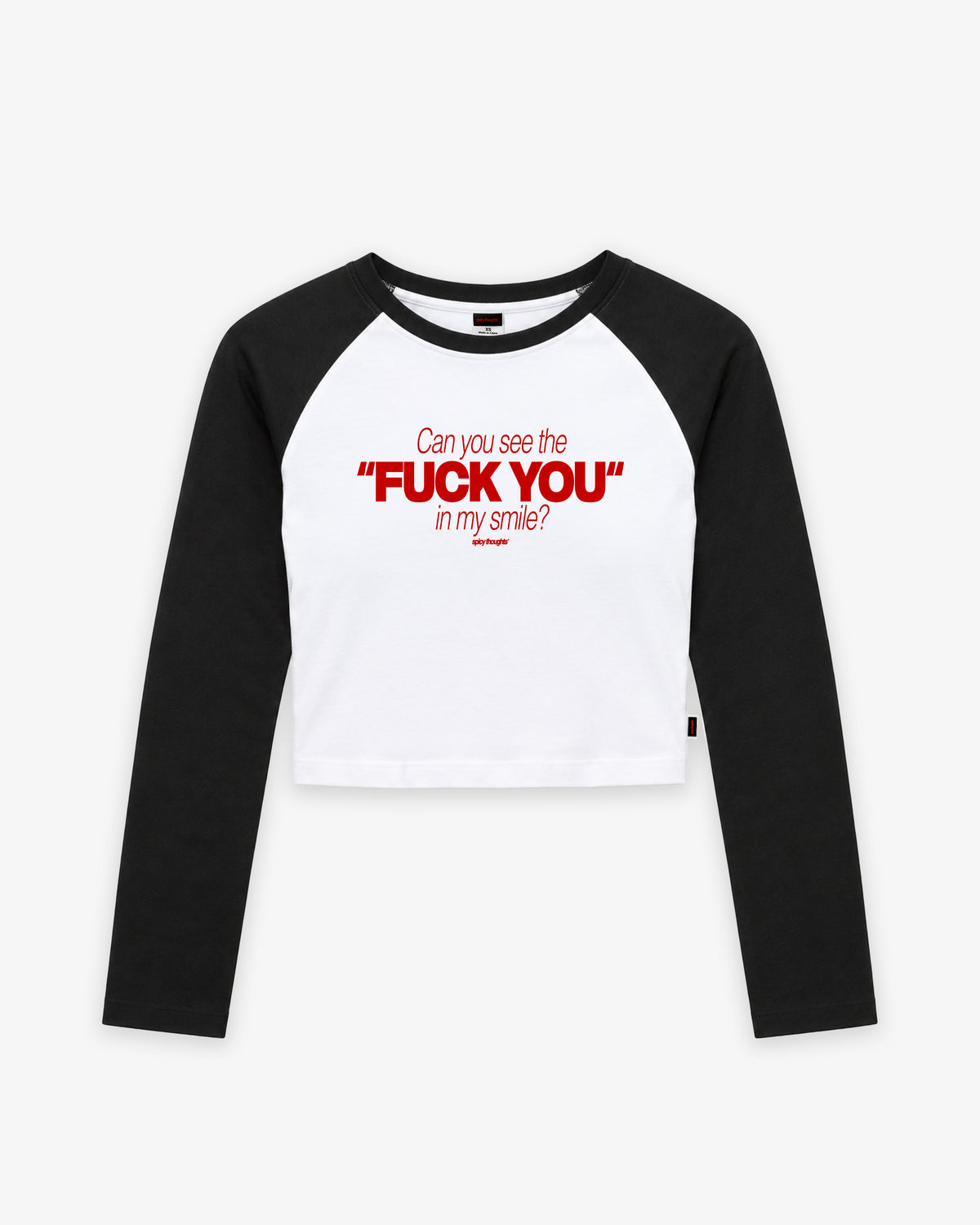 Cropped Raglan Longsleeve Tee - Can you see the “Fuck You” in my smile