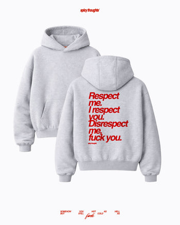 Oversized Hoodie - Respect me. I Respect you.